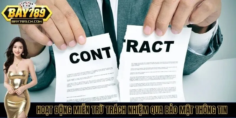 Hoạt động miễn trừ trách nhiệm qua bảo mật thông tin