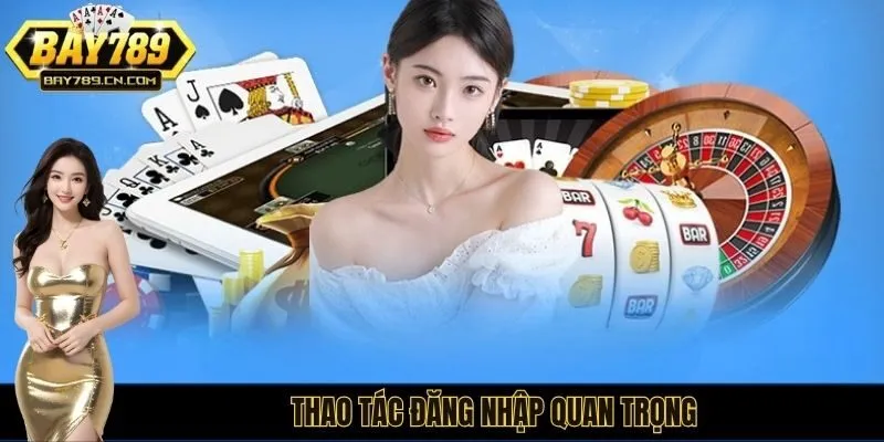 Thao tác đăng nhập quan trọng